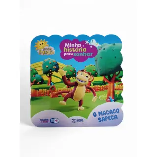 Minha História Para Sonhar/O Macaco Sapeca