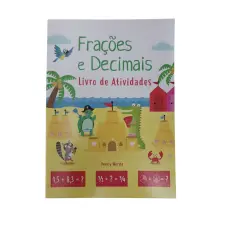 Frações e Decimais/  Livro de Atividades
