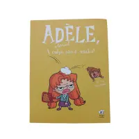 ADÉLE, a terrível: A culpa não é minha!  Vol 3