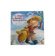 Os Chapéus de Bambu e o Bolo de Arroz Os Chapéus de Bambu e o Bolo de Arroz