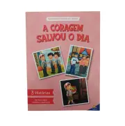 Aprendizado Baseado em Valores: A Coragem Salvou o Dia! Aprendizado Baseado em Valores: A Coragem Salvou o Dia!