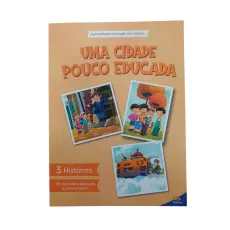 Aprendizado Baseado em Valores: Uma Cidade Pouco Educada! Aprendizado Baseado em Valores: Uma Cidade Pouco Educada!