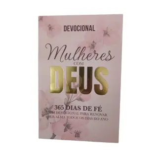MULHERES COM DEUS - DEVOCIONAL MULHERES COM DEUS - DEVOCIONAL
