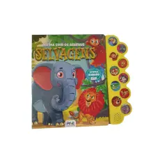 LIVRO SONORO - UM DIA COM OS ANIMAIS SELVAGENS LIVRO SONORO - UM DIA COM OS ANIMAIS SELVAGENS