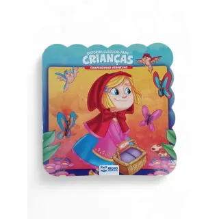 Histórias Clássicas Para Crianças/ Chapeuzinho Vermelho
