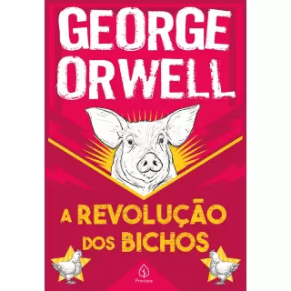 A REVOLUÇÃO DOS BICHOS - George Orwell