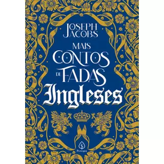 MAIS CONTOS DE FADAS INGLESES - Joseph Jacobs