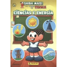 TURMA DA MÔNICA COLEÇÃO SAIBA MAIS: CIÊNCIAS E ENERGIA