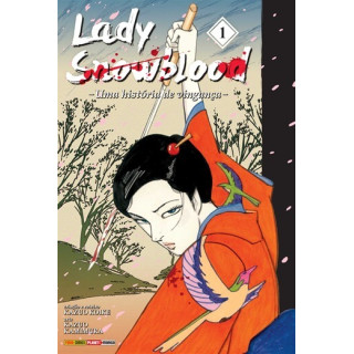 LADY SNOWBLOOD - UMA HISTÓRIA DE VINGANÇA VOL 01 LADY SNOWBLOOD - UMA HISTÓRIA DE VINGANÇA VOL 01