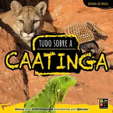 Biomas do Brasil: Tudo Sobre a Caatinga
