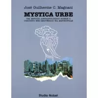 Mystica Urbe - José Guilherme C. Magnani