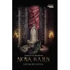 Crônicas dos Três Deuses: Nova Rajux - Lucas de Lucca