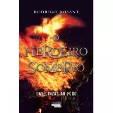 O Herdeiro Sombrio - Rodrigo Rosant