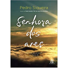 SENHORA DOS ARES - Pedro Siqueira SENHORA DOS ARES - Pedro Siqueira
