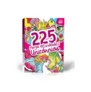 225 MEGA-ATIVIDADES UNICÓRNIOS