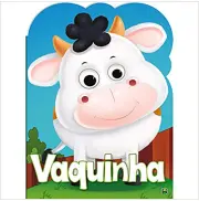 OLHA QUEM SOU! VAQUINHA
