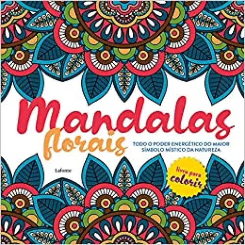 MANDALAS FLORAIS- LIVRO DE COLORIR - Raul Livros
