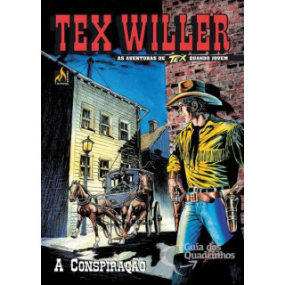 TEX WILLER VOL 11 - A CONSPIRAÇÃO TEX WILLER VOL 11 - A CONSPIRAÇÃO