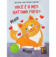 VOCÊ É O MEU GATINHO FOFO? - TOQUE E SINTA