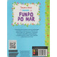 O MUNDO DO FUNDO DO MAR - TOQUE E SINTA
