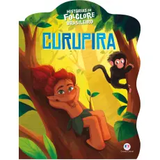 Histórias do Folclore Brasileiro: Curupira