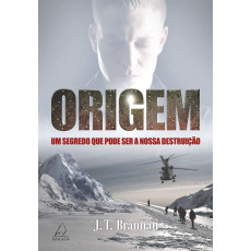 Origem: Um Segredo Que Pode Ser a Nossa Des.. - J.T. Brannan Origem: Um Segredo Que Pode Ser a Nossa Des.. - J.T. Brannan