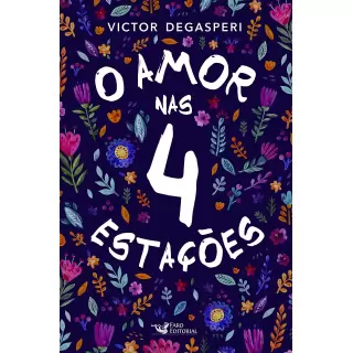 O Amor Nas 4 Estações - Victor Degasperi
