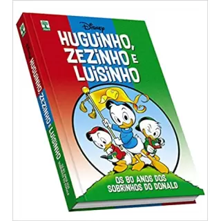 HUGUINHO, ZEZINHO E LUISINHO-OS 80 ANOS DOS SOBRINHOS DONALD