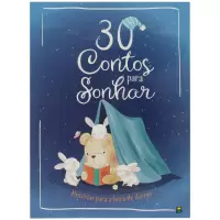 30 Contos para sonhar - Historias para a hora de dormir