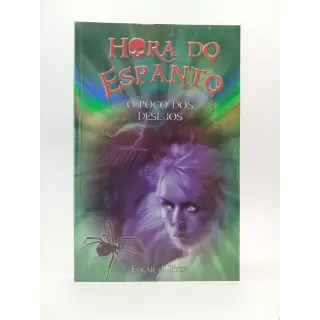 A Hora do Espanto - O Poço dos Desejos 