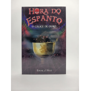 A Hora do Espanto - O Cálice de Ouro
