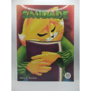Coleção Sentimentos : Saudade