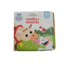 Amiguinhos - Um Livro de Banho: Mamães e Filhotes Amiguinhos - Um Livro de Banho: Mamães e Filhotes