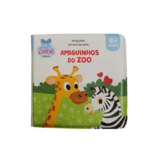Amiguinhos - Um Livro de Banho: Amiguinhos do Zoo Amiguinhos - Um Livro de Banho: Amiguinhos do Zoo