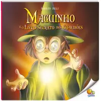 Maguinho e o Livro Secreto dos Guardiões Maguinho e o Livro Secreto dos Guardiões