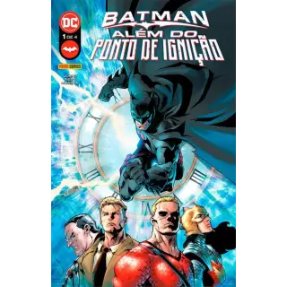 Batman - Vol. 1 de 4 - Além do Ponto de Ignição 