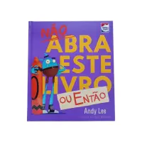 Não Abra Este Livro - Ou Então