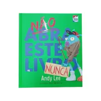 Não Abra Este Livro - Nunca