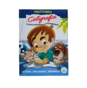 Praticando Caligrafia - Letras, Palavras e Números: Meninos