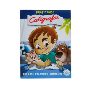 Praticando Caligrafia - Letras, Palavras e Números: Meninos Praticando Caligrafia - Letras, Palavras e Números: Meninos