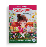 Praticando Caligrafia - Letras, Palavras e Números: Meninas Praticando Caligrafia - Letras, Palavras e Números: Meninas
