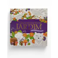 Colorir e Relaxar - Um Encanto de Jardim 