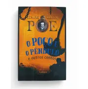 O Poço e o Pêndulo e Outros Contos - Edgar Allan Poe