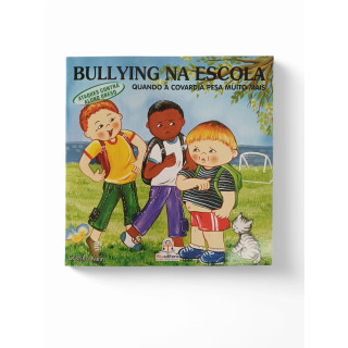 Bullying na Escola: Quando a Covardia Pesa Muito Mais Bullying na Escola: Quando a Covardia Pesa Muito Mais
