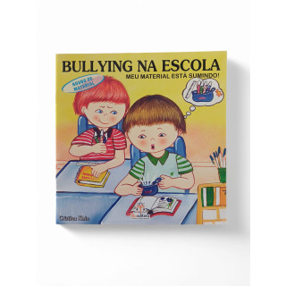 Bullying na Escola: Meu Material está Sumindo! Bullying na Escola: Meu Material está Sumindo!