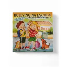Bullying na Escola: Piolho Não Escolhe Cabeça Bullying na Escola: Piolho Não Escolhe Cabeça