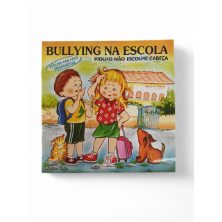Bullying na Escola: Piolho Não Escolhe Cabeça Bullying na Escola: Piolho Não Escolhe Cabeça