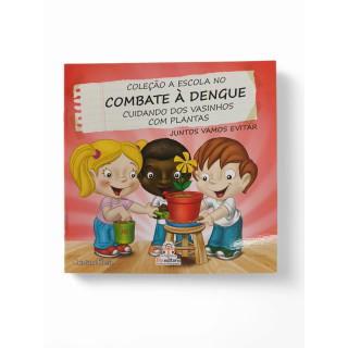 Escola no Combate á Dengue:Cuidando dos Vasinhos com Plantas