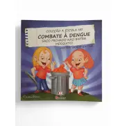 Escola no Combate á Dengue: Saco Fechado não Entra Mosquito Escola no Combate á Dengue: Saco Fechado não Entra Mosquito