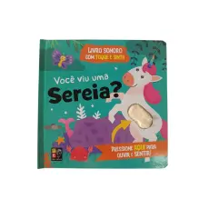 Livro Sonoro com Toque e Sinta - Você viu uma Sereia?  Livro Sonoro com Toque e Sinta - Você viu uma Sereia?